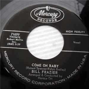 Bill Frazier - Come On Baby / Keep Your Promise FLAC