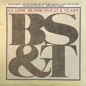 Blood, Sweat & Tears - Classic B, S & T FLAC