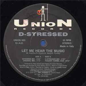 D-Stressed - Let Me Hear The Music FLAC