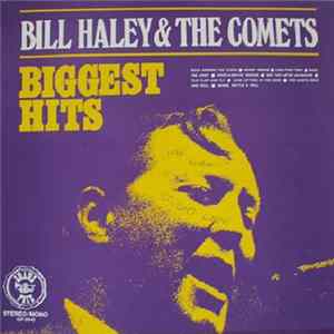 Bill Haley & The Comets - Biggest Hits FLAC