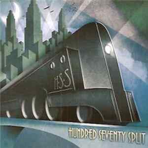 Hundred Seventy Split - HSS FLAC