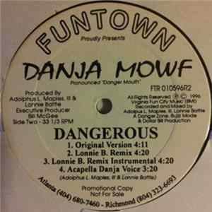 Danja Mowf - Dangerous / Question / Jack & Da Weedstalk FLAC