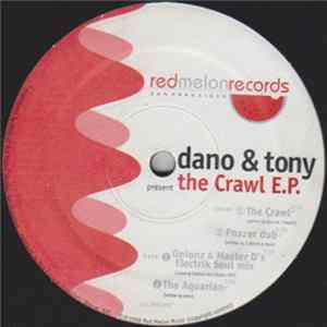 Dano & Tony - The Crawl E.P. FLAC