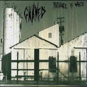 Gnawed - Patience Is Waste FLAC