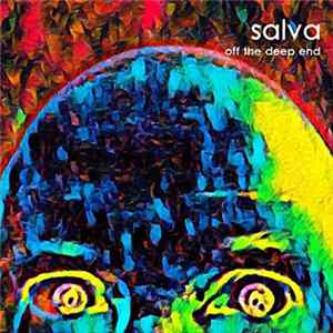 Salva - Off The Deep End FLAC