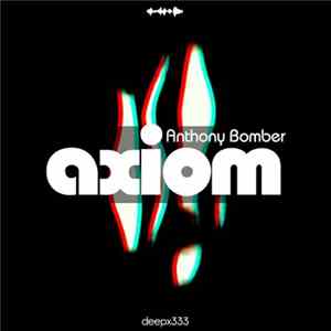 Anthony Bomber - Axiom FLAC