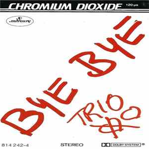 Trio - Bye Bye FLAC