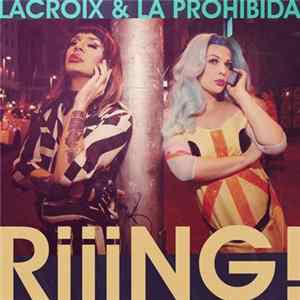 Lacroix & La Prohibida - Riiing! FLAC