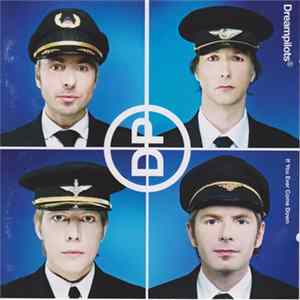 Dreampilots - If You Ever Come Down FLAC