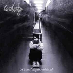 On A Ledge - An Eternal Way For Alcoholic Life FLAC