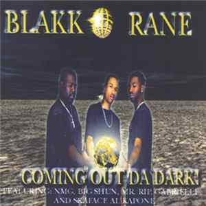Blakk Rane - Comin Out Da Dark FLAC