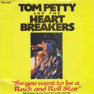 Tom Petty And The Heartbreakers - So You Want To Be A Rock And Roll Star FLAC
