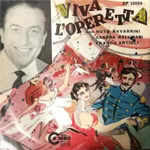 Nuto Navarrini, Sandra Ballinari, Franco Artioli - Viva L'Operetta FLAC