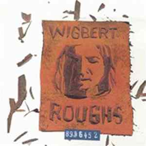 Wigbert - Roughs FLAC