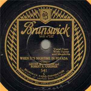 Lester McFarland And Robert A. Gardner - When It's Nightime In Nevada / Don't Lay Me On My Back (In My Last Sleep) FLAC
