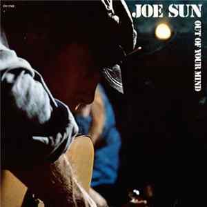 Joe Sun - Out Of Your Mind FLAC