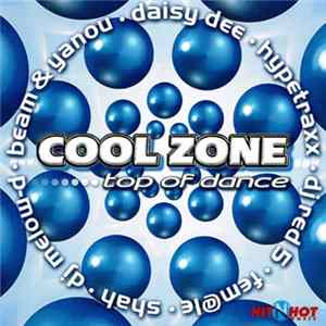 Various - Cool Zone Top Of Dance FLAC