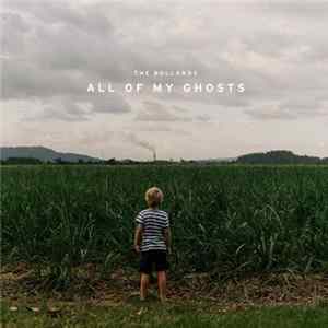 The Bollands - All Of My Ghosts FLAC