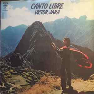 Victor Jara - Canto Libre FLAC