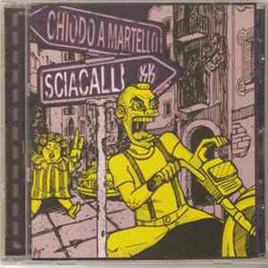 Chiodo A Martello - Sciacalli FLAC