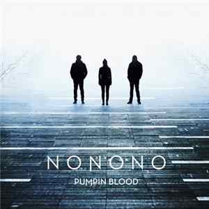 Nonono - Pumpin Blood FLAC
