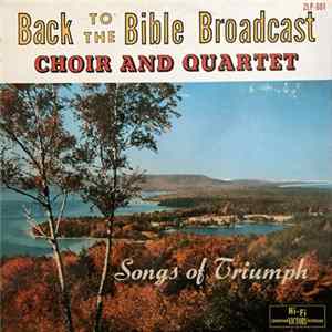Back To The Bible Broadcast Choir - Songs Of Triumph FLAC