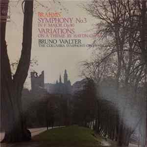 Brahms, Bruno Walter, The Columbia Symphony Orchestra - Symphony No.3 In F Major. Op.90 / Variations On A Theme By Haydn. Op.56a FLAC
