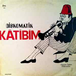 Osman İşmen Orkestrası - Diskomatik Katibim FLAC