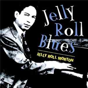 Jelly Roll Morton - Jelly Roll Blues FLAC