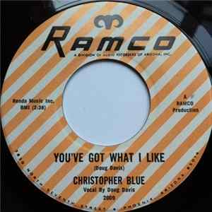 Christopher Blue - You've Got What I Like FLAC