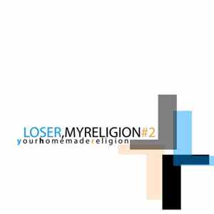 Various - Loser, My Religion #2 FLAC