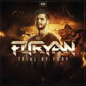 Furyan - Trial By Fury FLAC