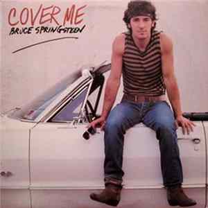 Bruce Springsteen - Cover Me FLAC