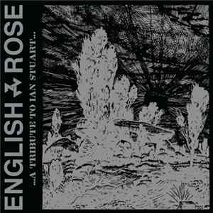 English Rose - A Tribute To The Memory Of Ian Stuart And The Music Of Skrewdriver FLAC