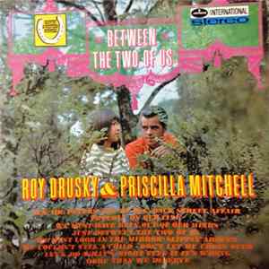 Roy Drusky, Priscilla Mitchell - Between The Two Of Us FLAC