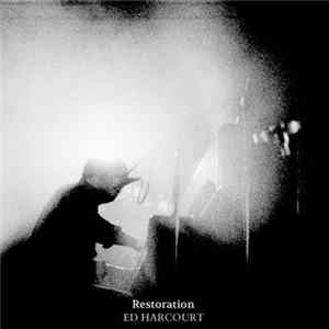 Ed Harcourt - Restoration FLAC