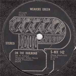 Weavers Green - On The Railroad FLAC
