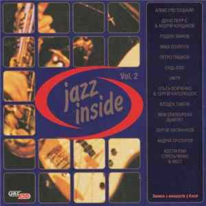 Various - Jazz Inside Vol.2. Записи З Концертів У Києві FLAC