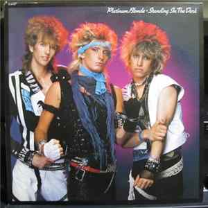 Platinum Blonde - Standing In The Dark FLAC