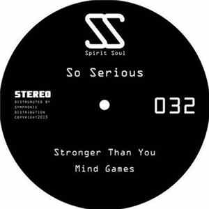So Serious - Stronger Than You FLAC