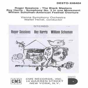 Roger Sessions, Roy Harris, William Schuman - The Black Maskers / Symphony No. 3 In One Movement / American Festival Overture FLAC