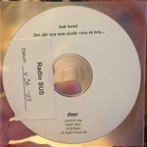 bob hund - Det Där Nya Som Skulle Vara Så Bra... FLAC