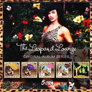 Various - The Leopard Lounge - Original Album Series FLAC