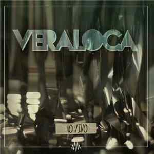 Vera Loca - Ao Vivo FLAC
