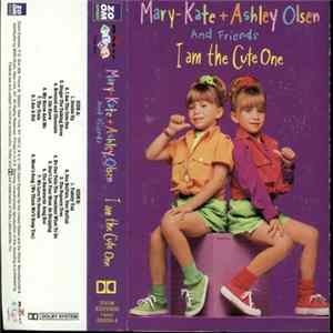 Mary-Kate & Ashley Olsen And Friends - I Am The Cute One FLAC