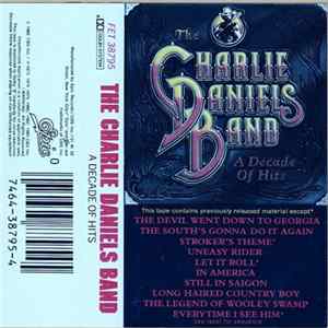The Charlie Daniels Band - A Decade Of Hits FLAC