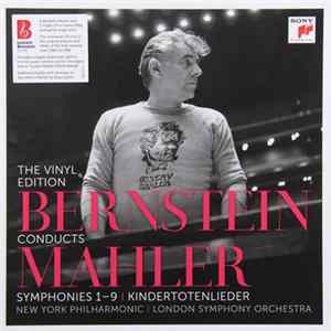 Gustav Mahler, Leonard Bernstein, The New York Philharmonic Orchestra, The London Symphony Orchestra - The Vinyl Edition Bernstein Conducts Mahler FLAC