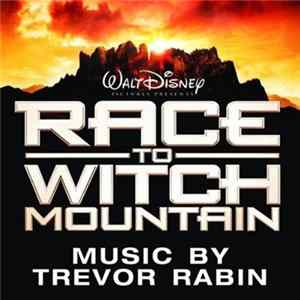 Trevor Rabin - Race to Witch Mountain (Original Motion Picture Soundtrack) FLAC