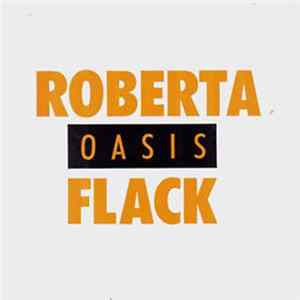 Roberta Flack - Oasis FLAC
