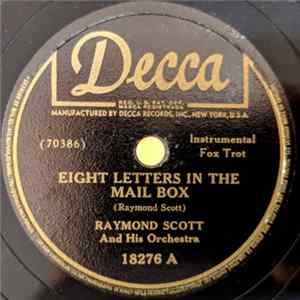 Raymond Scott And His Orchestra - Eight Letters In The Mail Box / Kodachrome FLAC